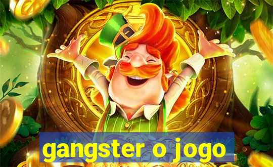 gangster o jogo